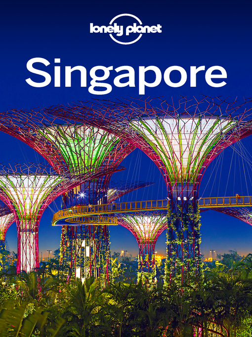Title details for Singapore Travel Guide by Lonely Planet - Available